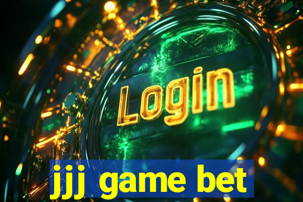 jjj game bet